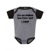 Infant Can You Believe Bodysuit with Licorice Lettering
